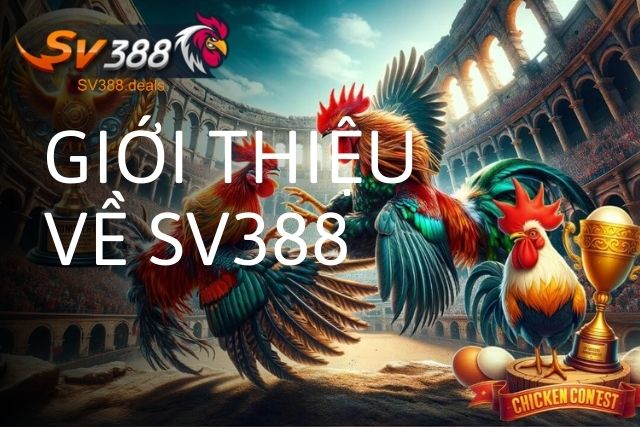 Giới Thiệu Về SV388